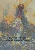 Tarczy Péter - Szivárványidőben