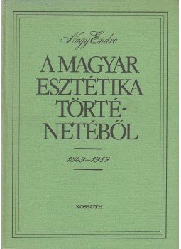 Nagy Endre - A magyar esztétika történetéből, Budapest 1987 antikvár könyv