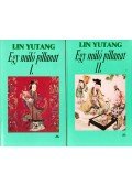 Lin Yutang - Egy múló pillanat I-II.