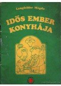Langfelder Magda - Idős ember konyhája