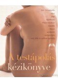 Behan, Mona,Davis, Susan Elisabeth - A testápolás kézikönyve