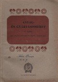 Bardócz István,Endre Árpád,Folgens A . Zoltán,Almási Sándor - Anyag- és gyártásismeret V. rész