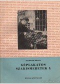 Szandtner Frigyes - Géplakatos ismeretek I-II. kötet