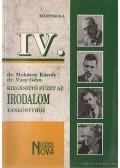 Vasy Géza,Dr. Mohácsy Károly - Kiegészítő füzet az Irodalom tankönyvhöz IV.