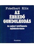 Klix, Friedhart - Az ébredő gondolkodás