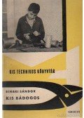 Bihari Sándor - Kis bádogos