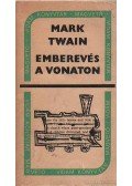 Twain, Mark - Emberevés a vonaton