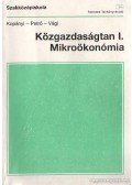Kopányi Mihály,Vági Márton,Petró Katalin - Közgazdaságtan I. Mikroökonómia