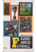 Somos István - Ezerarcú futball