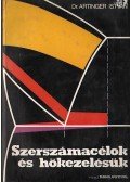 Artinger István dr. - Szerszámacélok és hőkezelésük