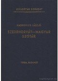 Hadrovics László - Szerbhorvát-magyar szótár
