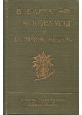 Thirring Gusztáv dr. - Budapest környéke (1900)