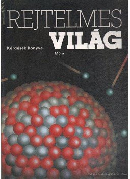Varga Domokos, Varga András - Rejtelmes világ Varga Domokos, Varga András - Rejtelmes világ, Budapest 1990 antikvár könyv
