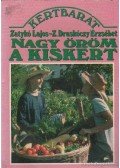 Z. Draskóczy Erzsébet,Zatykó Lajos - Nagy öröm a kiskert!