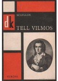 Schiller, Friedrich - Tell Vilmos