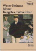 Hofman, Werner - Manet: Reggeli a műteremben