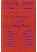 Tersánszky Józsi Jenő - A margarétás dal / Legenda a nyúlpaprikásról