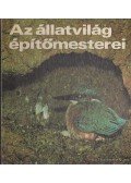 Freude, Matthias - Az állatvilág építőmesterei