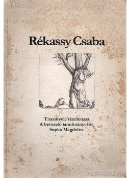 Supka Magdolna - Rékassy Csaba Supka Magdolna - Rékassy Csaba, 1981 antikvár könyv