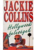 Jackie Collins - Hollywoodi feleségek