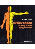 Huba Judit - Gyógytorna az ideg- és elmegyógyászatban