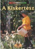 Valló László - A Kiskertész
