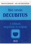 Bíró István - Decubitus - A felfekvés megelőzése és terápiája