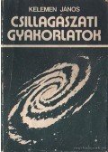 Kelemen János - Csillagászati gyakorlatok