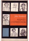 John Steinbeck - Kedves csirkefogók