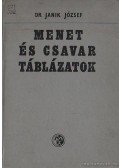 Dr. Janik József - Menet- és csavartáblázatok