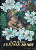 Croisset, Francis De - A malakkai asszony