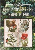  - Hazai gyógynövényeink ismertetése