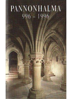 - Pannonhalma 996-1996 - Pannonhalma 996-1996, 0 antikvár könyv