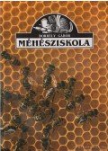 Borbély Gábor - Méhésziskola