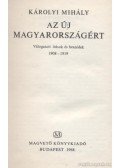 Károlyi Mihály - Az új Magyarországért