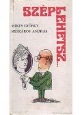 Mikes György,Mészáros András - Szép lehetsz...