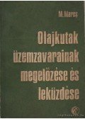 Mares, M - Olajkutak üzemzavarainak megelőzése és kelüzdése