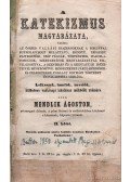 Mendlik Ágoston - A katekizmus magyarázata II. kötet