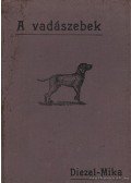 Diezel - Mika - A vadászebek