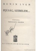 Bunin Iván - Ifjúság, szerelem
