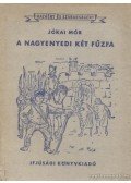 Jókai Mór - A nagyenyedi két fűzfa