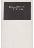 Martin Heidegger - Lét és idő