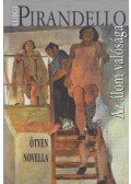 Pirandello, Luigi - Az álom valósága