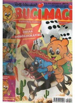 Kauka, Rolf - Buci Maci 2005. augusztus 8. szám Kauka, Rolf - Buci Maci 2005. augusztus 8. szám, Budapest 2005 antikvár könyv