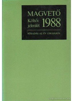 Parancs János - Költői jelenlét 1988., Budapest 1988 antikvár könyv