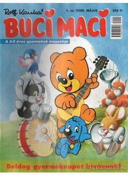 Kauka, Rolf - Buci Maci 2000. május 5. szám Kauka, Rolf - Buci Maci 2000. május 5. szám, Budapest 2000 antikvár könyv