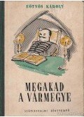 Eötvös Károly - Megakad a vármegye