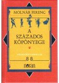 Molnár Ferenc - A százados köpönyege
