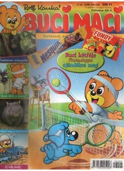Kauka, Rolf - Buci Maci 2006. május 5. szám Kauka, Rolf - Buci Maci 2006. május 5. szám, Budapest 2006 antikvár könyv