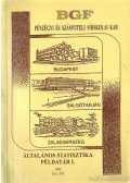 Dr. Korpás Attiláné,Dr. Molnár Máténé,Dr. Tóth Mártonné - Általános statisztika
